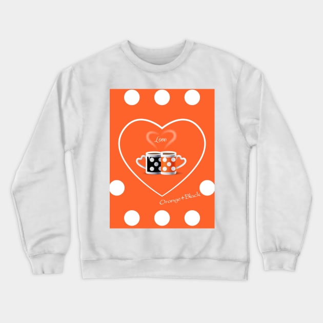 Coffee cups Orange & Black Polka Dots pattern Crewneck Sweatshirt by sofiartmedia